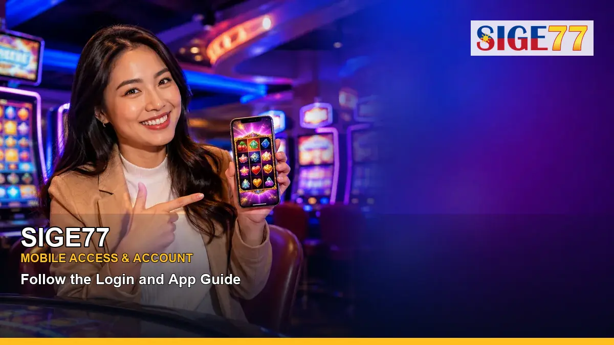 SIGE77 casino login and app guide for Philippine players