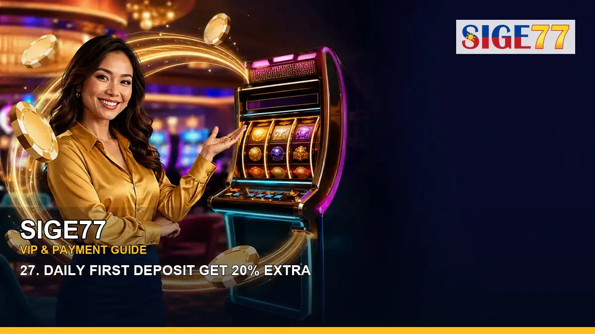 SIGE77 deposit promotions and member benefits for Philippine players